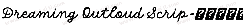 Dreaming Outloud Scrip字体转换